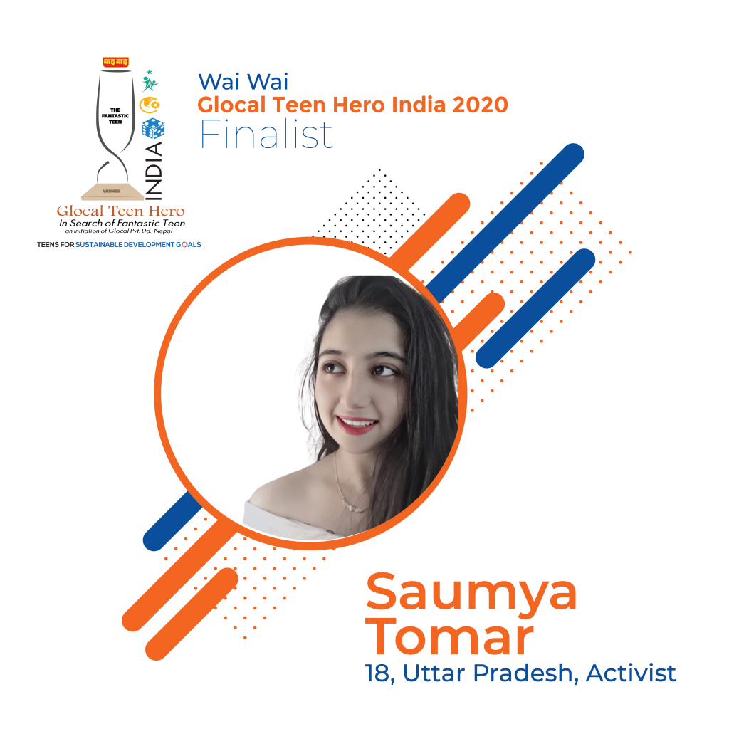 Saumya Tomar: Finalist of Wai Wai Glocal Teen Hero India 2020